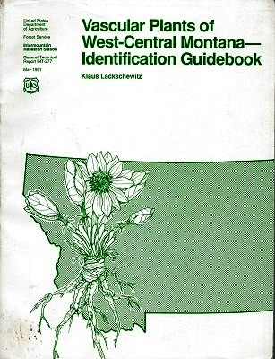 Vascular Plants of West-Central Montana : Identification Guide Book Volume no.277