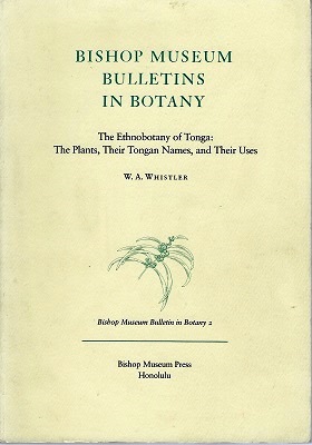 The Ethnobotany of Tonga: the plants, their Tongan names, and their uses