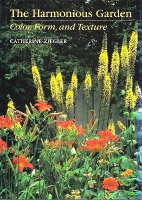 The Harmonious Garden - Color, Form and Texture (Fred Whitsey's copy)