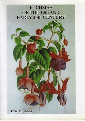 Fuchsias of the 19th and Early 20th Century - an historical checklist of Fuchsia species and cultivars, pre-1939)