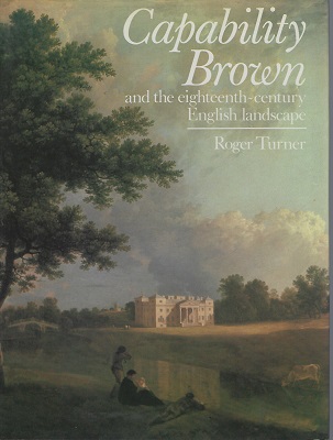 Image for Capability Brown and the Eighteenth Century English Landscape Capability Brown and the Eighteenth Century English Landscape