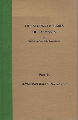 The Student's Flora of Tasmania, Part 4A - Orchidaceae