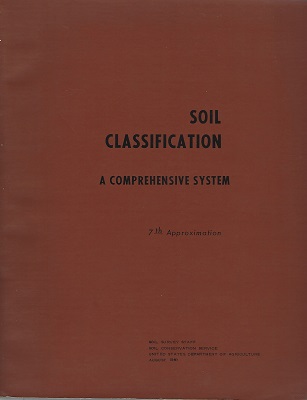 Soil Classification - a Comprehensive System [7th Approximation]