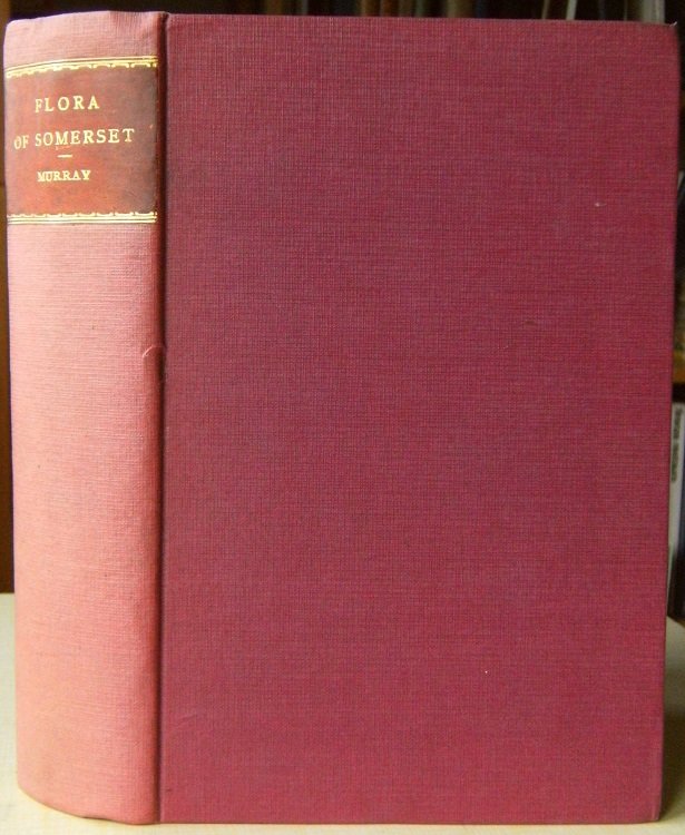 The Flora of Somerset. Supplement to the Flora