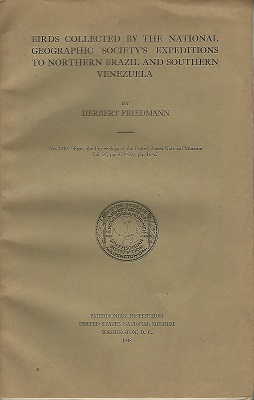 Birds Collected by the National Geographic Society's Expeditions to Northern Brazil and Southern Venezuela [Richard Fitter's copy]