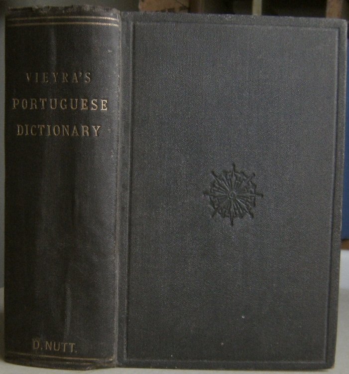 Novo Diccionario Portatil Das Linguas Portugueza E Ingleza, Resumido Do Diccionario de Vieira (Two volumes bound in one)