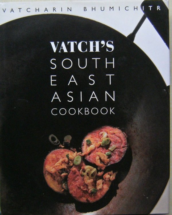Vatch's South East Asian Cookbook