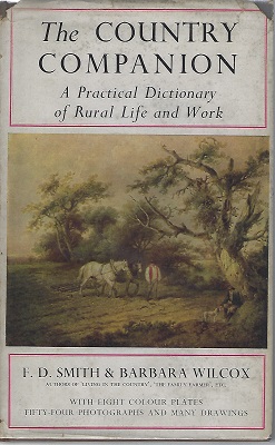 The Country Companion - a practical dictionary of rural life and work