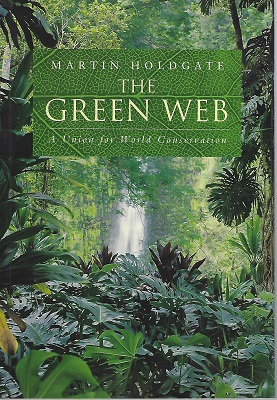 The Green Web - A Union for World Conservation [Richard Fitter's copy]