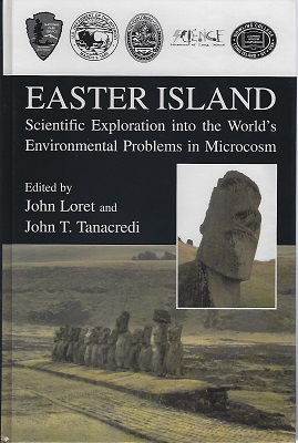 Easter Island - Scientific Exploration into the World's Environmental Problems in Microcosm
