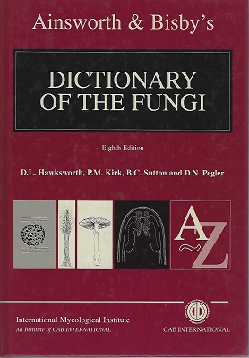 Ainsworth & Bisby's Dictionary of the Fungi