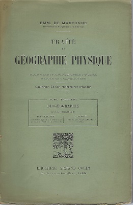 Traite de geographie physique - tome 3 : Biogeographie