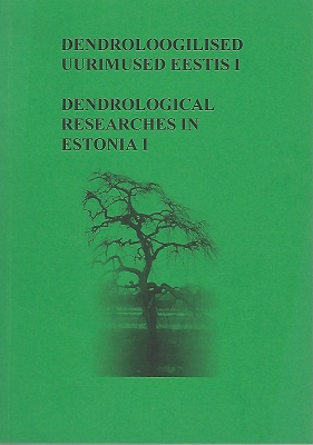Dendrological Researches in Estonia 1 (Dendroloogilised Uurimused Esstis 1)
