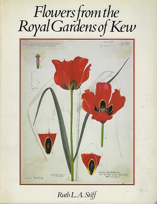 Flowers From the Royal Gardens of Kew (William Stearn's copy]
