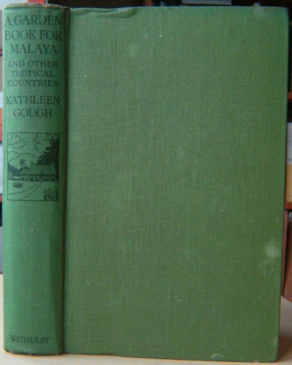 A Garden Book for Malaya and other tropical countries