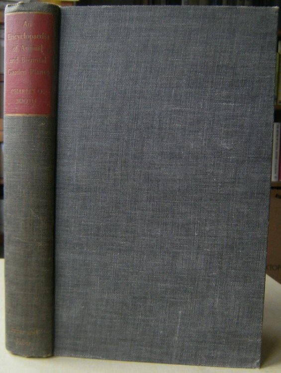 An Encyclopardia of Annual and Biennial Garden Plants - a guide for the amateur, professional and commercial growe to the common and rarer species, with notes on their cultivation in the open and under glass