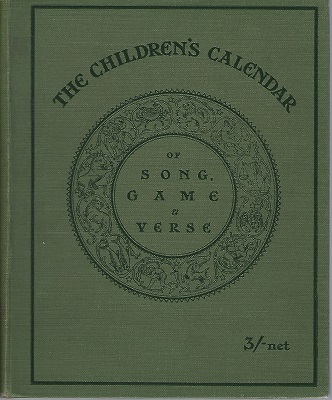 The Children's Calendar of Song, Game and Verse