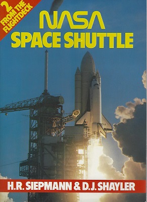 NASA Space Shuttle. 2 From the Flight Deck