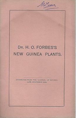 Dr H.O.Forbes's New Guinea Plants Eric Groves' copy]