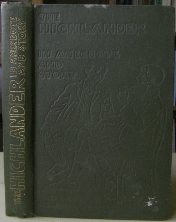 The Highlander in Anecdote and Story