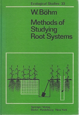 Methods of Studying Root Systems (Ecological Studies 33)