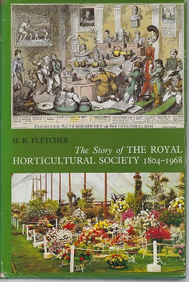 The Story of the Royal Horticultural Society. 1804 - 1968