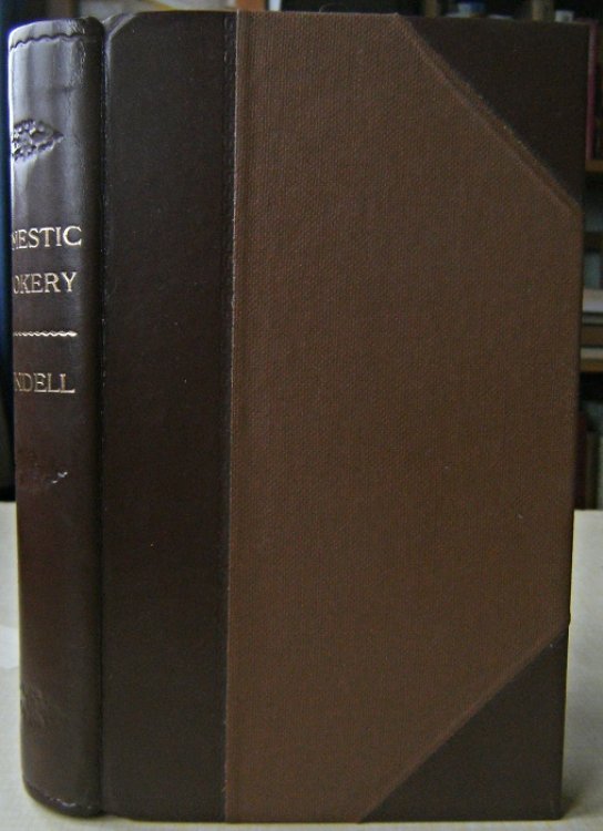 A New System of Domestic Cookery, formed upon principles of economy: and adated to the use of private families. By a Lady
