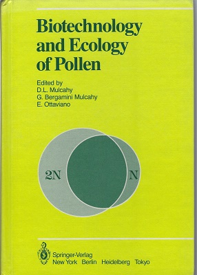 Biotechnology and Ecology of Pollen: Proceedings of the International Conference on the Biotechnology and Ecology of Pollen, 9-11 July, 1985, University of Massachusetts, Amherst, MA, USA [Peter Moore's copy]