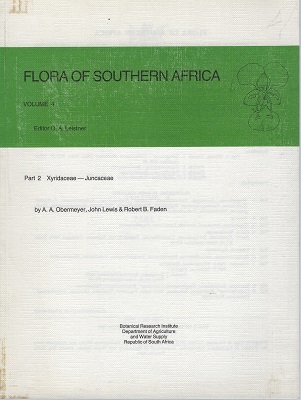 Flora of Southern Africa, Volume part 2 : Xyridaceae - Juncaceae