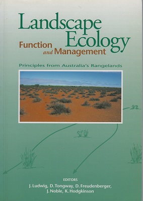 Landscape Ecology, Function and Management - Principles from Australia's Rangelands