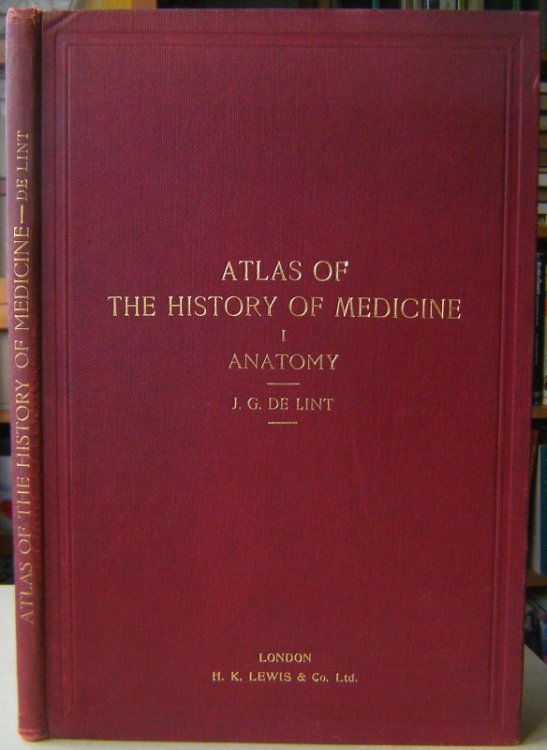 Atlas of the History of Medicine. Volume 1 - Anatomy