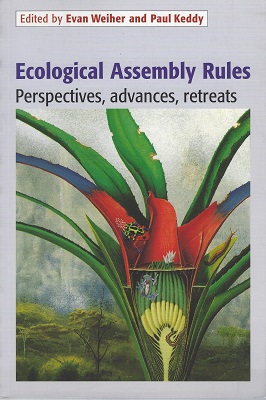 Ecological Assembly Rules: Perspectives, Advances, Retreats