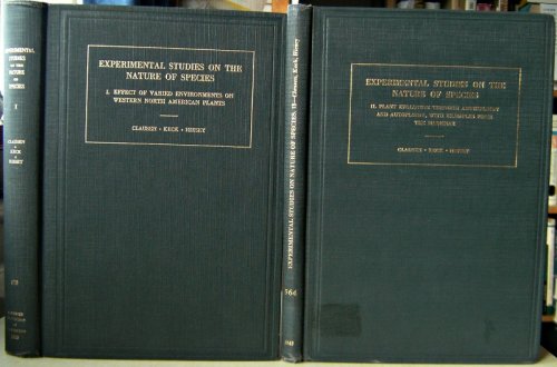 Experimental Studies on the Nature of Species. Volume 1 - Effect of Varied Environments on Western North American Plants. Volume 2 - Plant Evolution Through Amphiploidy and Autoploidy, with examples from the Madiinae