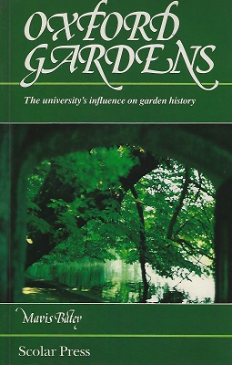 Oxford Gardens - the University's influence on garden history