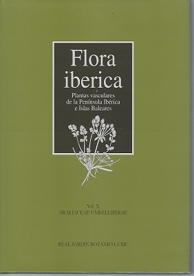 Flora Iberica Volume X : Araliaceae - Umbelliferae