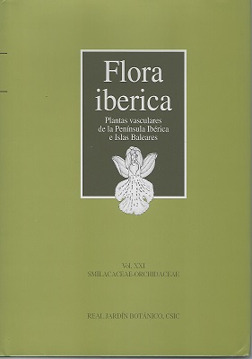 Flora Iberica Volume XXI : Smilaceae - Orchidaceae