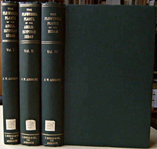 The Flowering Plants of the Anglo-Egyptian Sudan