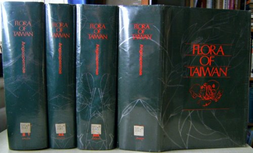 Flora of Taiwan. Dicotyledons - Volumes 2, 3, 4 & 5 (Angiospermae)