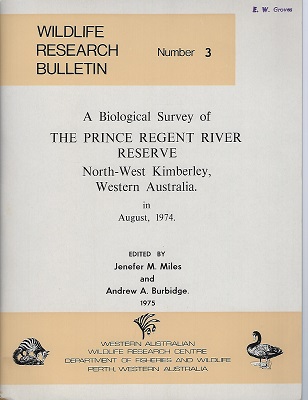 A biological survey of the Prince Regent River Reserve, north-west Kimberley, Western Australia, in August 1974 [Eric Groves' copy]