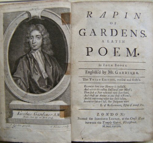 Rapin : Of Gardens. A Latin poem in four books. English'd by Mr Gardiner