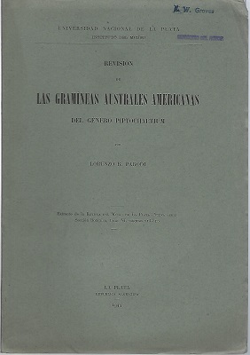 Las Gramineas Australes Americanas del Genero Piptochaetium [Eric Groves' copy]