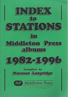 Index to Stations in Middleton Press Albums 1982 - 1996