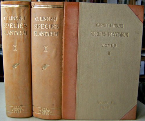 Species Plantarum, Exhibentes Plantas Rite Cognitas ad Genera Relatas, cum Differentiis Specificis, Nominibus Trivialibus, Synonymis Selectis, Locis Natalibus, Secundum Systema Sexuale Digestas - Two Volumes. (C.E. Hubbard's copy)
