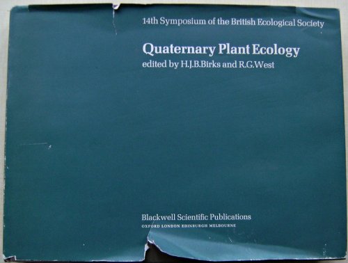 Quaternary Plant Ecology - 14th Symposium of the British Ecological Society