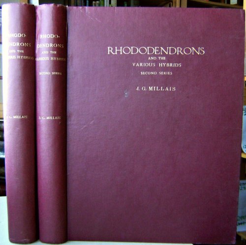 Rhododendrons, in which is set forth an account of all species of the genus, (including Azaleas), and the various hybrids [Two volumes]