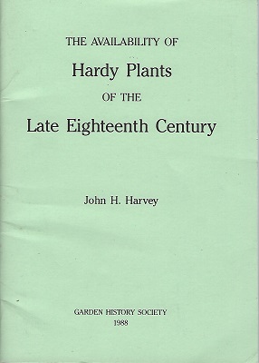 The Availability of hardy Plants of the Late Eighteenth Century