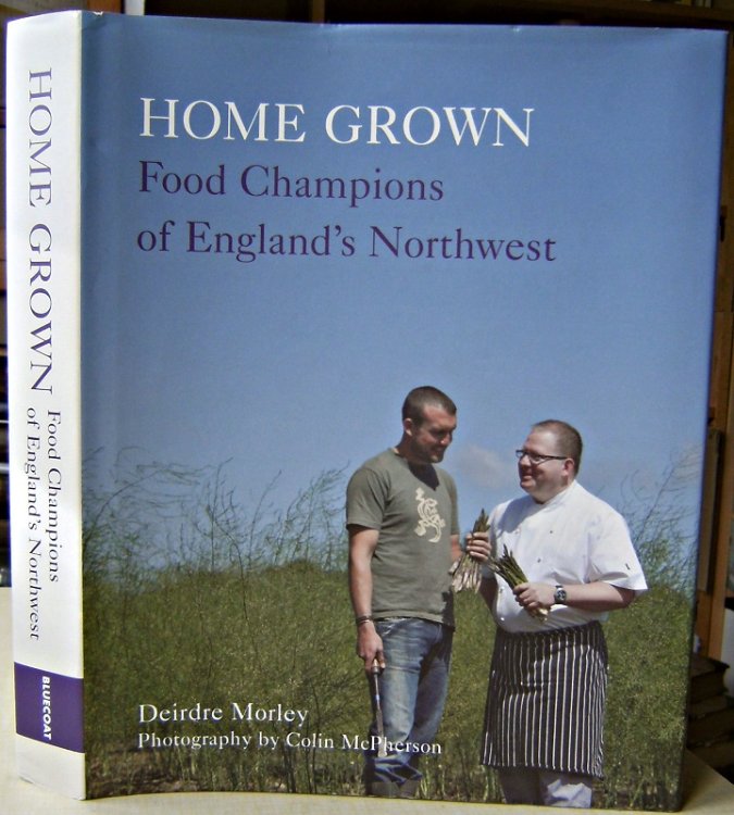 Home Grown - Food Champions of England's Northwest