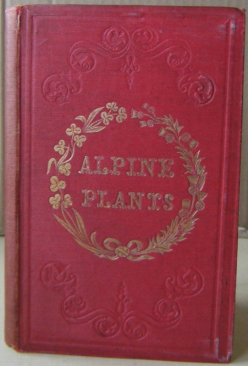 Practical Hints in the Culture and Management of Alpine or Rock Plants (Will Ingwersen's copy).