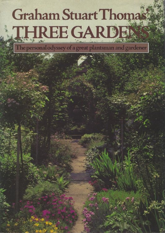 Graham Stuart Thomas' Three Gardens of Pleasant Flowers: With Notes on Their Design, Maintenance and Plants [Alan Titchmarsh's copy]