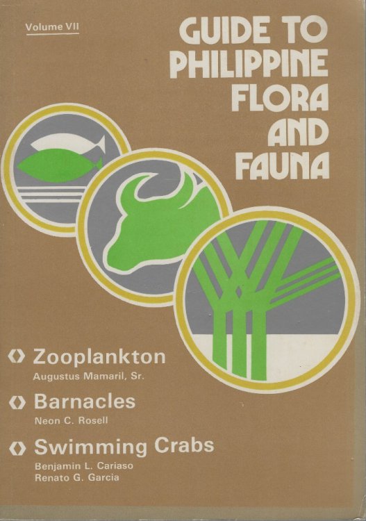Guide to Philippine Flora and Fauna. Volume VIII - Zooplankton. Barnacles. Swimming Crabs
